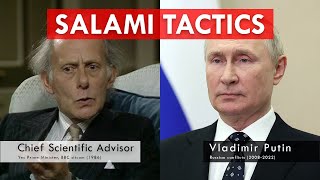 Is Russia using SALAMI TACTICS in Ukraine in 2022  Yes Prime Minister  Vladimir Putin [upl. by Dodd539]