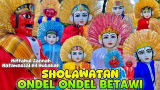 PARADE ONDEL ONDEL BETAWI 😱 ONDEL ONDEL SHOLAWATAN 💞 SHOLAWAT MERDU [upl. by Unam52]