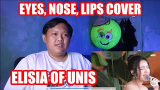 ELISIA UNIS  quotEYES NOSE LIPSquot COVER REACTION VIDEO [upl. by Bennir]