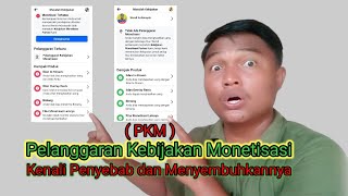 Cara Menyembuhkan Pelanggaran Kebijakan Monetisasi Facebook  PKM [upl. by Rebecka420]