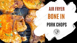 Juicy Air Fryer Bone In Pork Chops [upl. by Coletta280]