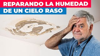 Cómo reparar un cielo raso con humedad [upl. by Jeanelle450]