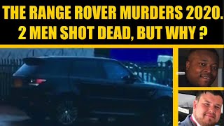 Range Rovers Murders 2020 Two victims echo a crime of the past but reason is even more disturbing [upl. by Sivatco]