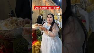 Shaadi mein Pani Puri aur Masala dosa khaya 😍 Relatable 😜 abhaybhadoriya shorts panipuri funny [upl. by Eivets]