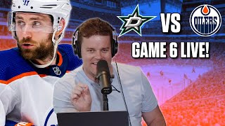 Stanley Cup Playoffs  Edmonton Oilers vs Dallas Stars Game 6 LIVE w Adam Wylde [upl. by Oiril438]