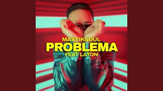 Problema Feat Laton [upl. by Werdn]