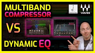 HOW and WHEN to Use Multiband Compressor vs Dynamic EQ Plugins  FabFilter Waves Tutorial [upl. by Alric605]