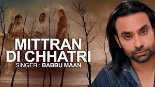 Mitran Di Chatri  Babbu Maan  new Punjabi song 2024 punjabisong babbumaan dancemusic [upl. by Kial185]