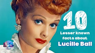 Lucille Ball 10 Things You Should Know [upl. by Mcculloch]