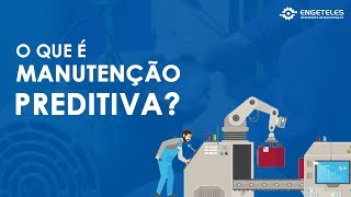 O que é Manutenção Preditiva [upl. by Goraud509]