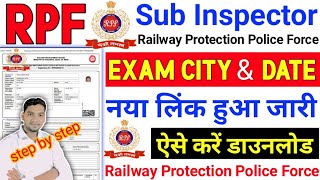 RPF SI Exam Date amp Exam City Kaise Dekhe How To Check RPF SI Exam date amp Exam City [upl. by Ailido866]