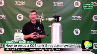 How to setup a Titan Controls CO2 tank amp regulator system [upl. by Eimot]