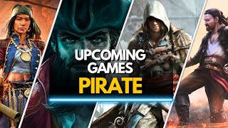 Top 15 Pirate Games Upcoming in 2024 amp 2025 You Need to Play [upl. by Revart]