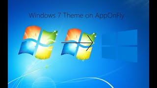 I transformed AppOnFly to Windows 7 [upl. by Miehar570]