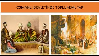 OSMANLI TOPLUMU VE EKONOMİK YAPISI [upl. by Merriam42]