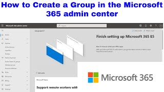 Learn How to Create a Group in Microsoft 365 admin center  Create Group in Office 365 Admin Center [upl. by Jarid]