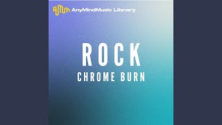 Chrome Burn Rock [upl. by Dante602]