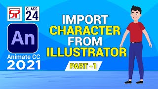 Adobe Animate CC 2021 Import Character from Illustrator  Flash Tutorial  In Hindi  Part 1 [upl. by Itagaki306]