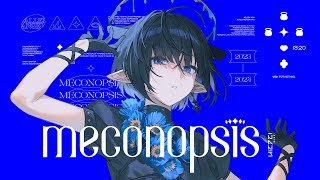 『MECONOPSIS』  Ninomae Inanis [upl. by Siletotsira111]