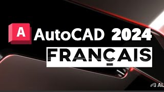 AutoCAD  Module Linguistique AutoCAD 2024 [upl. by Alejna]