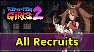 River City Girls 2  All Recruits [upl. by Torrence]