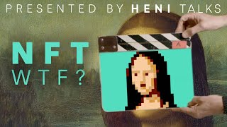 NFTWTF  The Rise and Fall of NFTs  HENI Talks [upl. by Puduns785]