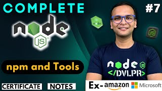 🚀🔥 Lecture 7 NPM and Tools  NodeJS Complete Course ❤️ in Hindi  Notes Certification [upl. by Kcinomod]