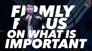 FIRMLY FOCUS ON WHAT IS IMPORTANT Ptr Jhon Mark Geronimo [upl. by Aggi]