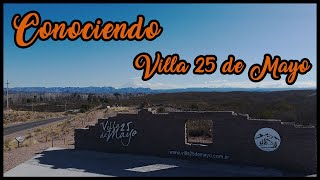 Conociendo La Villa 25 de Mayo │San Rafael │ Mendoza 2023 [upl. by Fidole]