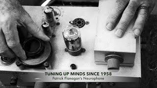 Tuning Up Minds Since 1958  Patrick Flanagans Neurophone [upl. by Tehc]