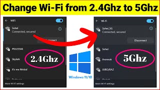 How to Change WiFi from 24Ghz to 5Ghz  Dual Band WiFi  100 Works Windows 1110 [upl. by Snook994]