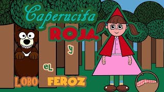 Caperucita Roja y el Lobo Feroz [upl. by Yrallam]