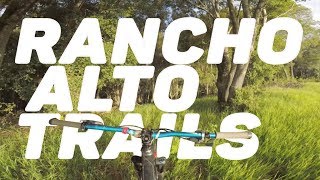 California trip part 2  Rancho Alto mtb flow trails [upl. by Greenes518]