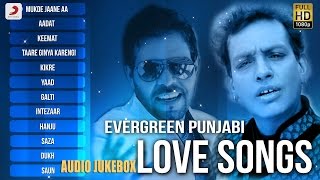 Evergreen Punjabi Love Songs  Audio Jukebox  Sabar Koti  Kaler Kanth [upl. by Lauzon]