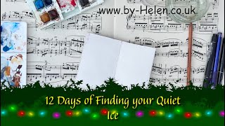 Ice 12 days of Finding your Quiet [upl. by Eimaral]