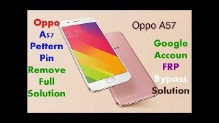 Hard Reset Oppo A57 Pattern Unlock amp Google Account Bypass [upl. by Lasorella]