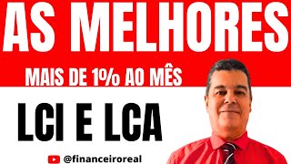 AS MELHORES OPORTUNIDADES DE INVESTIMENTOS NA RENDA FIXA EM LCI E LCA COM GARANTIA DO FGC [upl. by Ariom740]