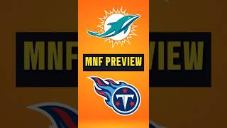 Miami Dolphins vs Tennessee Titans Monday Night Football Preview amp Prediction shorts [upl. by Nikos]