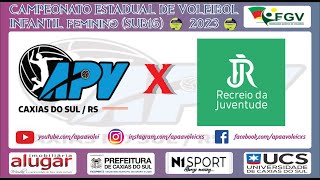 CAMPEONATO ESTADUAL DE VOLEIBOL INFANTIL FEMININO  APVUCS x RECREIO DA JUVENTUDE [upl. by Langley]