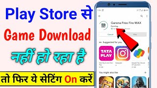 play store se game download nahi ho raha hai to kya kare play store se app download nahi ho raha hai [upl. by Gaskins]