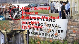 How I Survived Prison as a teen in Baltimore Maryland EP 5 Finale And Recap  Tony 2times [upl. by Nauqet]