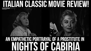 ITALIAN CLASSIC Movies That You NEED To Know  NIGHTS OF CABIRIA Movie Review [upl. by Annahavas256]