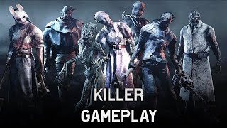 Dead By Daylight  Killers Gameplay [upl. by Stoller369]