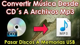 Convertir disco CD´s de audio canciones a archivos Mp3 en Windows [upl. by Llevra]