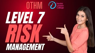 OTHM Level 7 Risk Management [upl. by Clarhe]