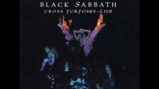 Black Sabbath  Time Machine CROSS PURPOSES LIVE [upl. by Rome]