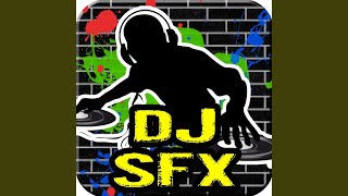 DJ Scratch Sound Effect 3 feat DJ Sound Effects [upl. by Nirad]