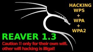 REAVER 13  HACK your WIFI KEY HD [upl. by Adniuqal]