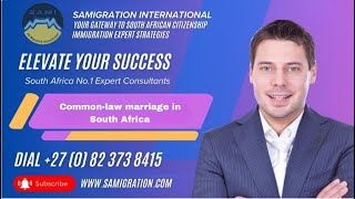 samigration com Common law marriage in South Africa YT [upl. by Noskcire]