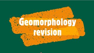 Gr 12 Geomorphology revision [upl. by Monia]